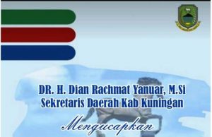 Ucapan Selamat Hari Jadi Kabupaten Kuningan Ke 524 Tahun 2022