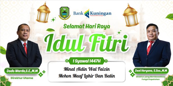 BANK KUNINGAN MENGUCAPKAN SELAMAT HARI RAYA IDUL FITRI 1447 H