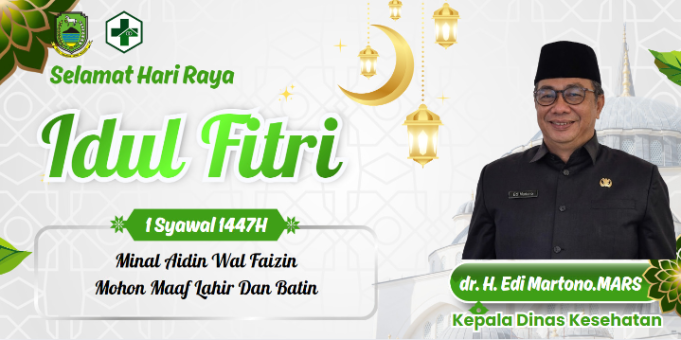 KEPALA DINAS KESEHATAN KABUPATEN KUNINGAN MENGUCAPKAN SELAMAT HARI RAYA IDUL FITRI 1447 H